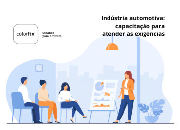 Ind&uacute;stria automotiva: capacita&ccedil;&atilde;o para atender &agrave;s exig&ecirc;ncias